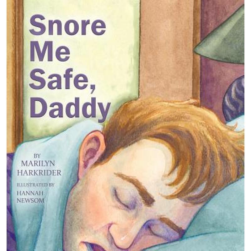 预订 snore me safe, daddy