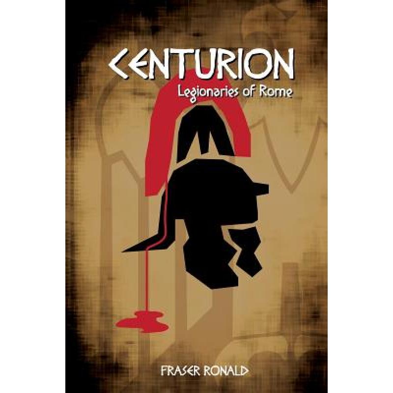预订 Centurion: Legionaries of Rome