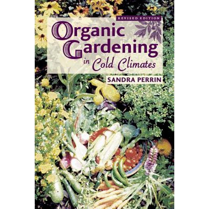 预订 Organic Gardening in Cold Climates