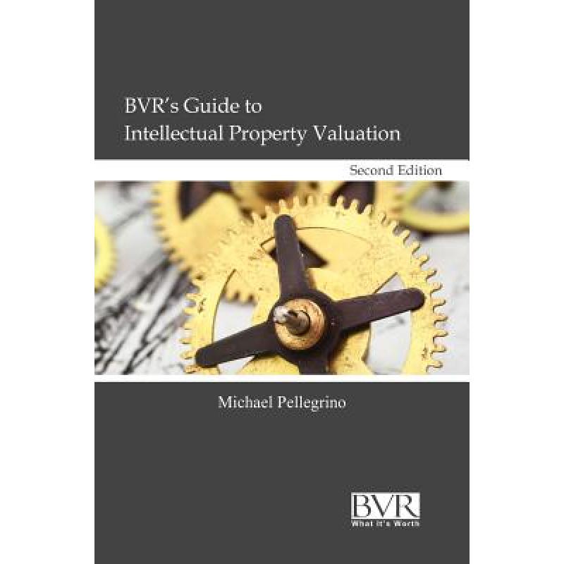 预订 bvr"s guide to intellectual property valuati.