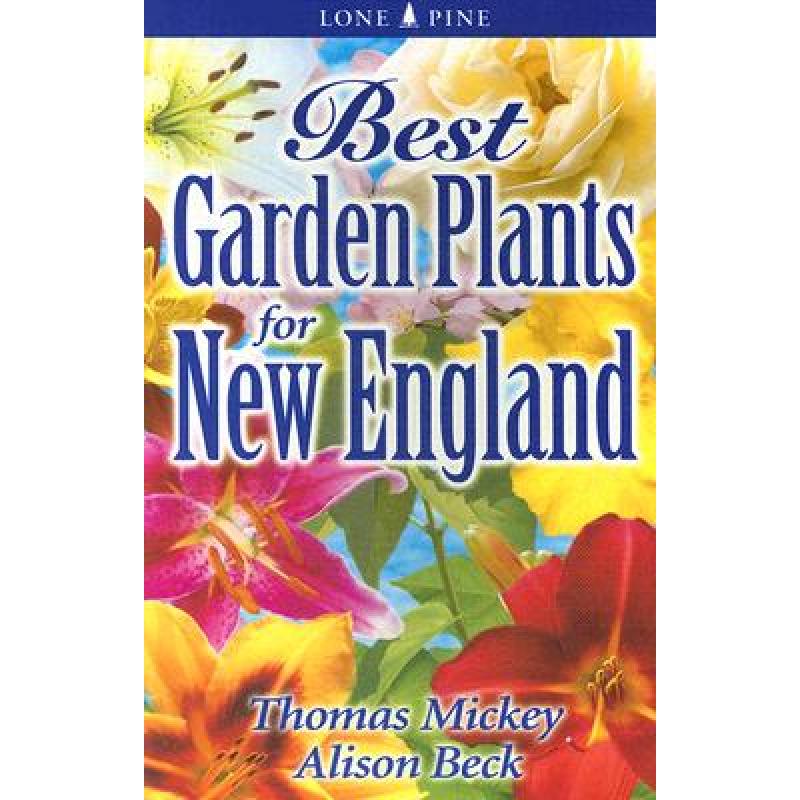 预订 Best Garden Plants for New England