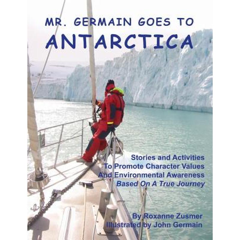 germain goes to antarctica: stories and .