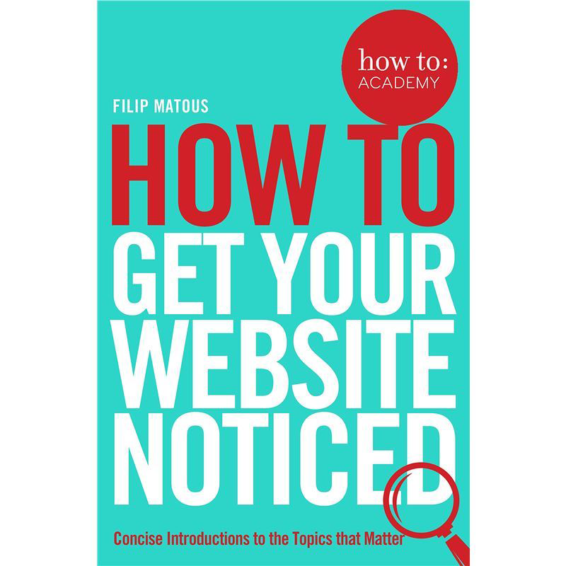 how to: get your website noticed (how to: academ