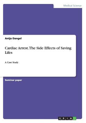 【预订】cardiac arrest. the side effects of