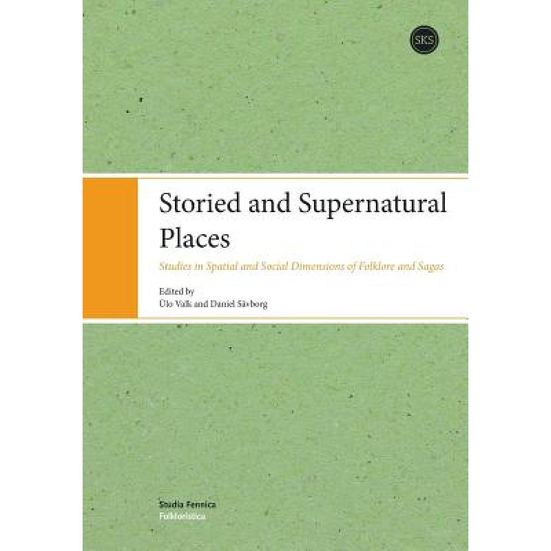 【4周达】storied and supernatural places: studies in spatial and
