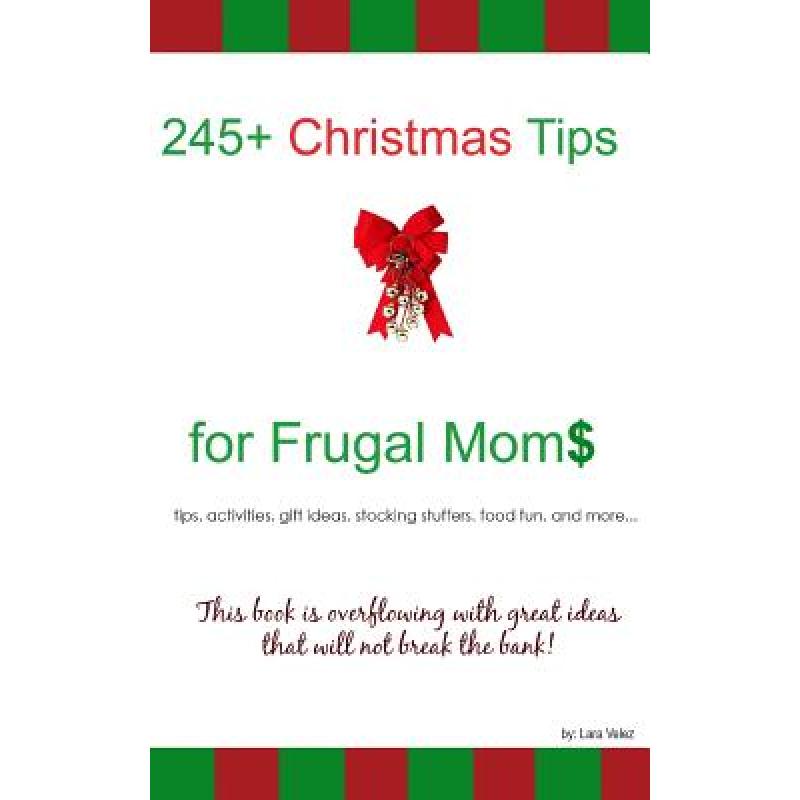 预订 245+ Christmas Tips for Frugal Moms