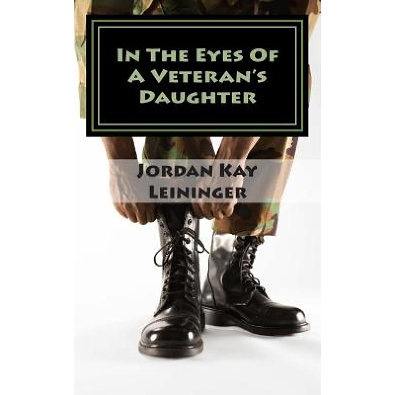 预订 In The Eyes Of A Veterans Daughter
