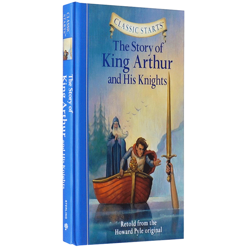 Classic Starts系列 The Story of King Arthur 亚瑟王和骑士 英文原版儿童小说 世界经典名著 精装版