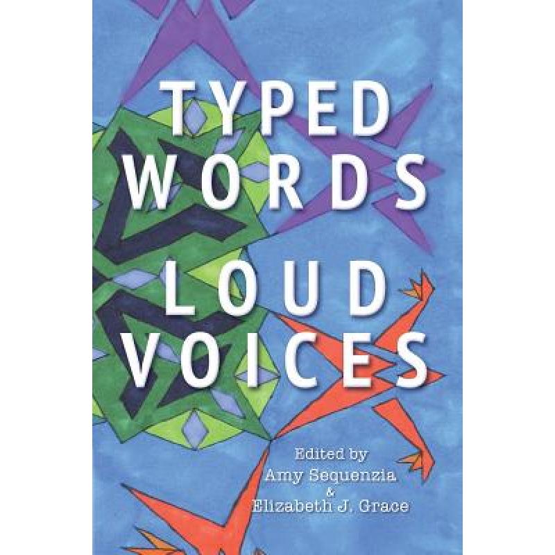 预订 Typed Words, Loud Voices