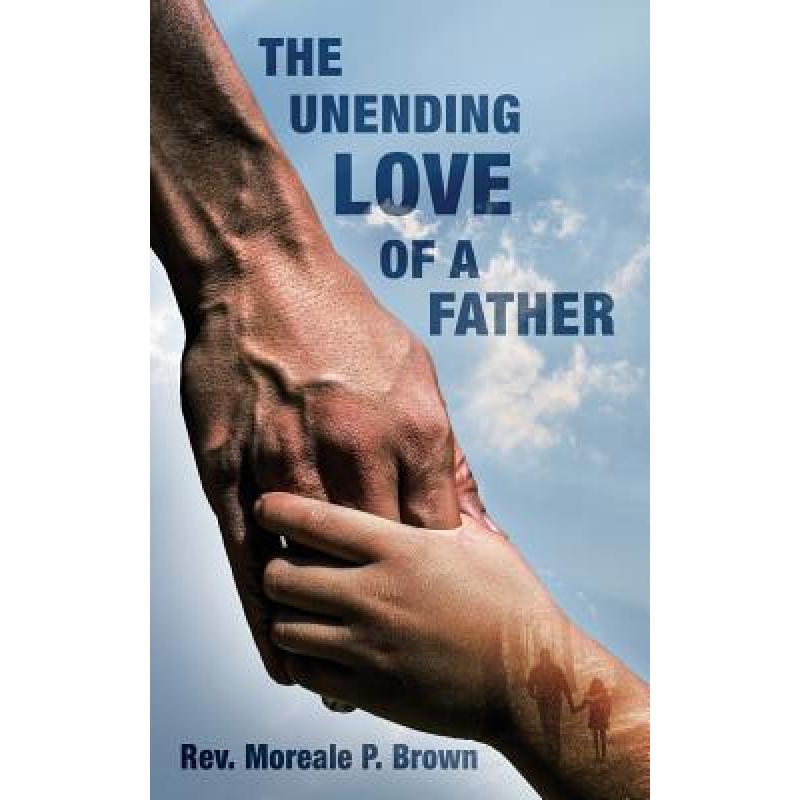 预订 The Unending Love of a Father