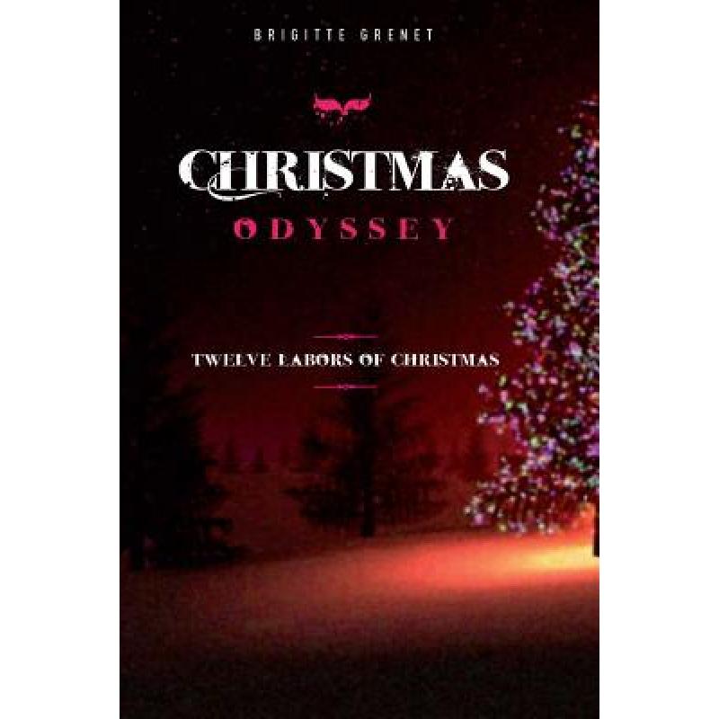 预订 christmas odyssey: twelve labors of christma.