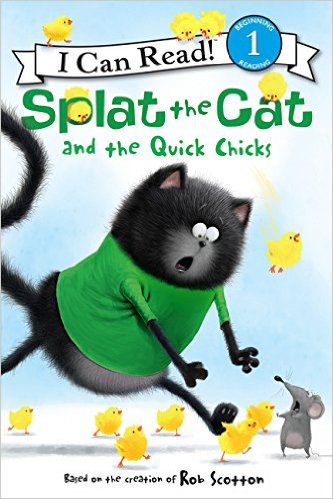 Splat the Cat and the Quick Chicks 泼溅猫和小鸡 进口原版 英文