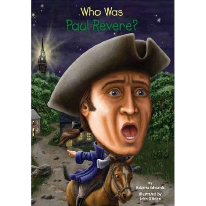 英文原版 名人传记系列 Who Was Paul Revere?