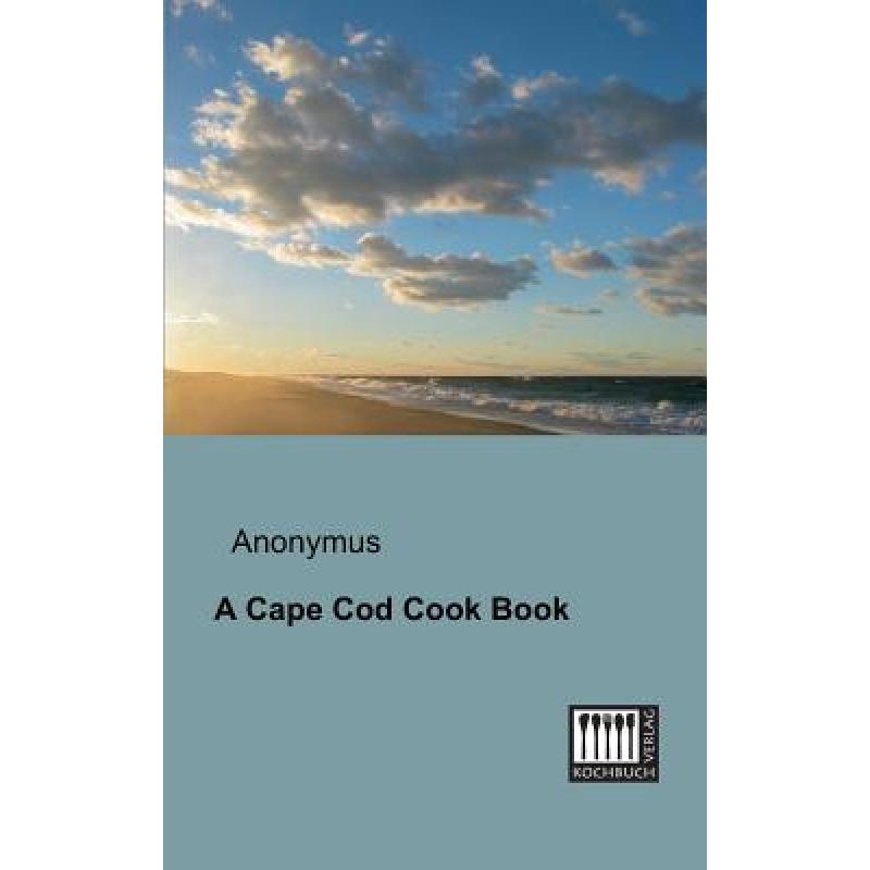 预订 A Cape Cod Cook Book