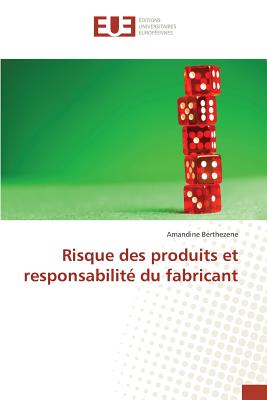 【预订】risque des produits et responsabilite du