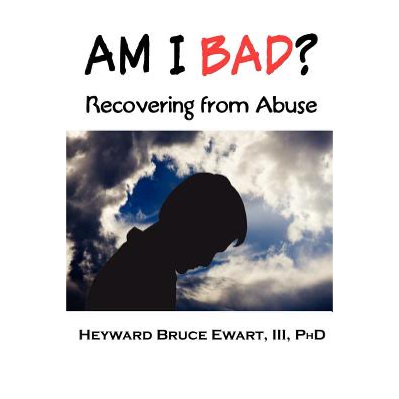 预订 Am I Bad? Recovering from Abuse