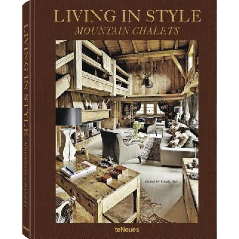 Living in Style Mountain Chalets