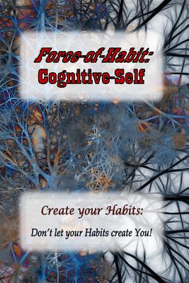 【预订】force-of-habit: cognitive-self: create