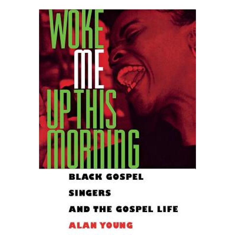 预订 woke me up this morning: black gospel singer.