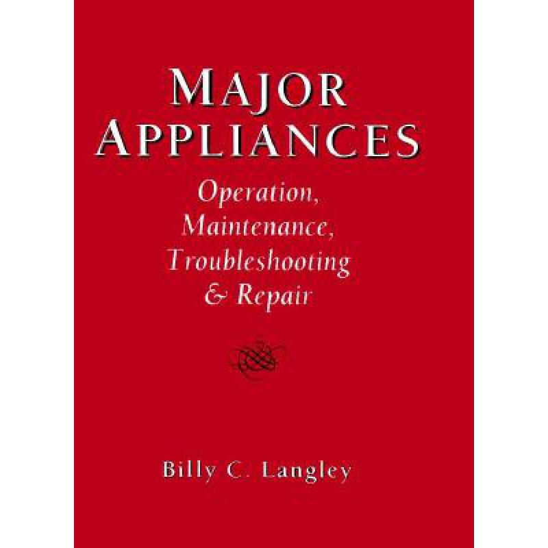 预订 Major Appliances: Operation, Maintenance, Tr...