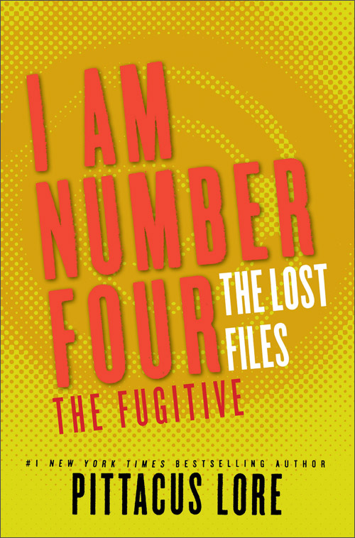 i am number four: the lost files: the fugitive