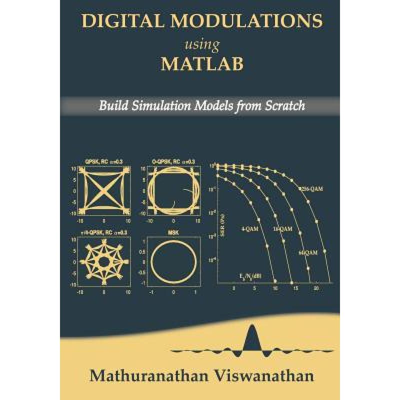 预订 Digital Modulations using Matlab: Build Simulation Models from Scratch(Black & White edition)