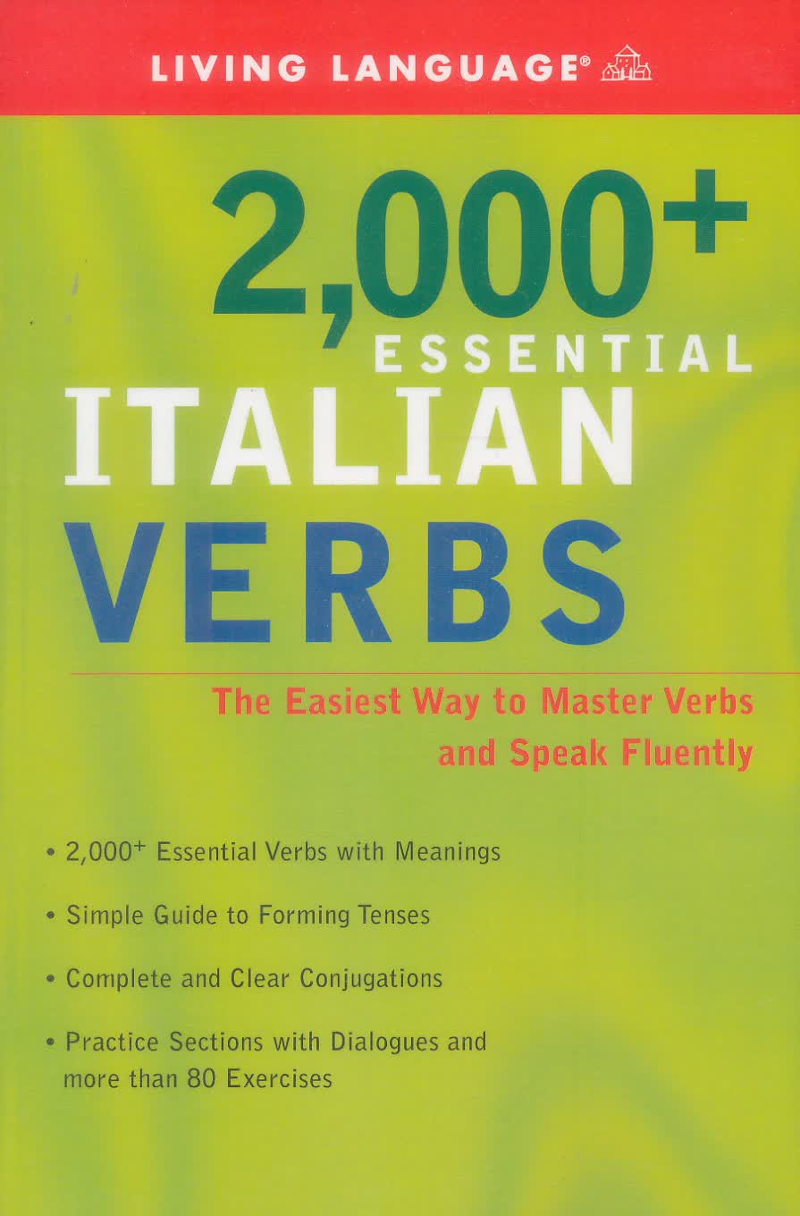 2000+ Essential Italian Verbs: The Easiest Way t