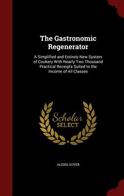 【预订】the gastronomic regenerator: a