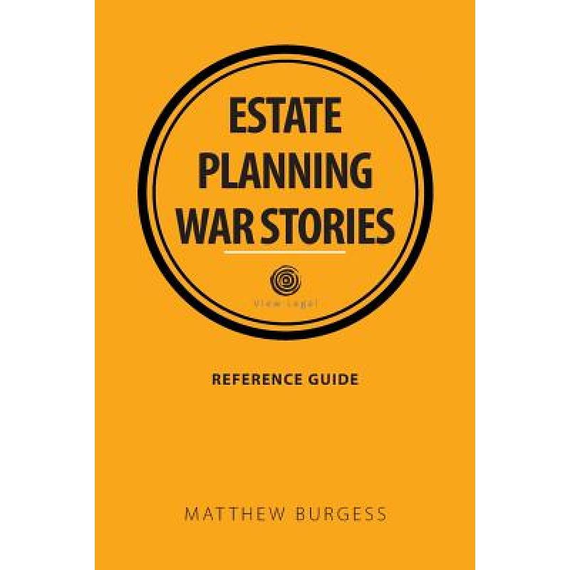 Estate planning war stories