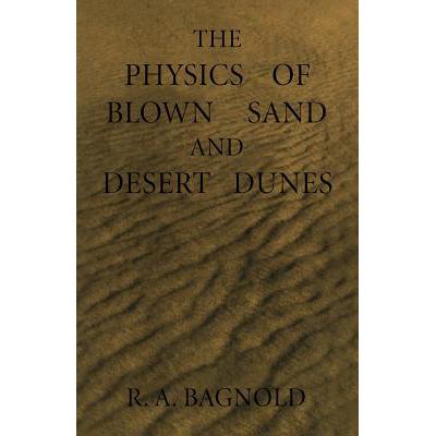 预订 The Physics of Blown Sand and Desert Dunes