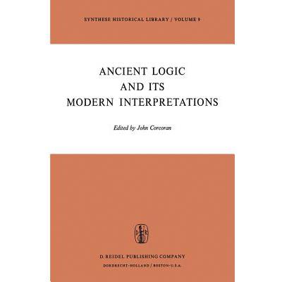 预订 Ancient Logic and Its Modern Interpretations...