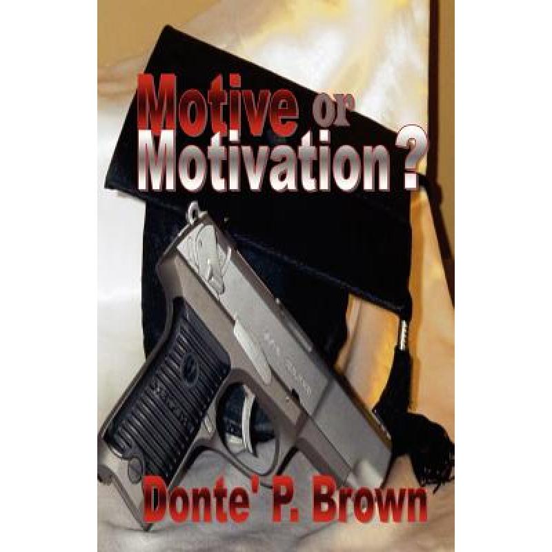 预订 Motive or Motivation?