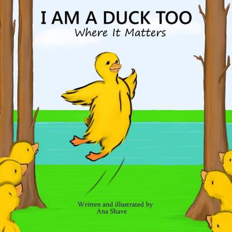 预订 I Am A Duck Too: Where It Matters