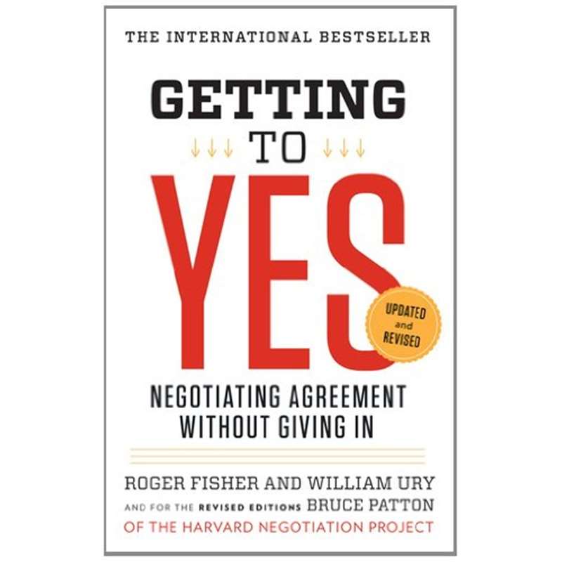 getting to yes: negotiating agreement wi