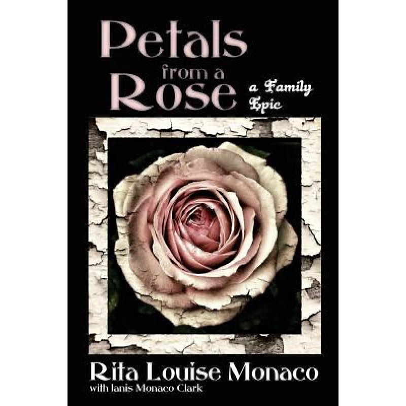 预订 petals from a rose: a family epic