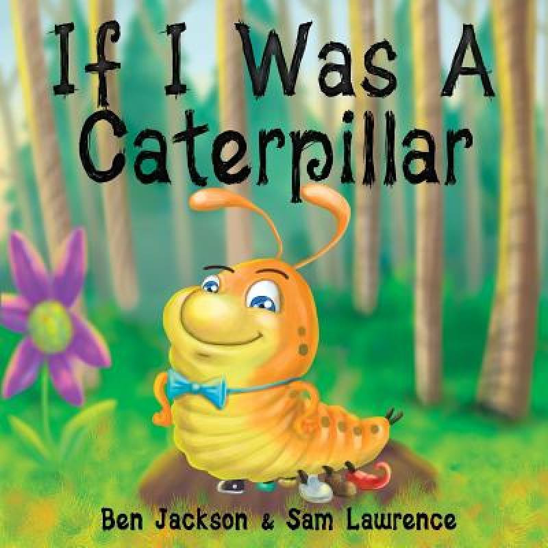 预订 if i was a caterpillar