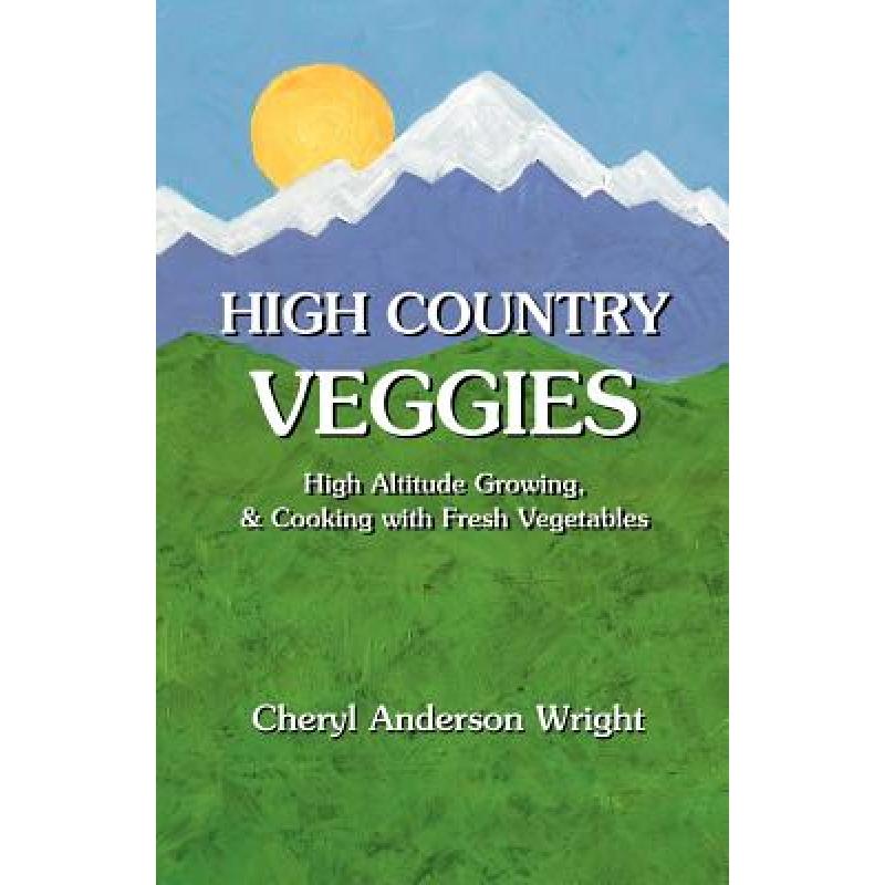 预订 High Country Veggies