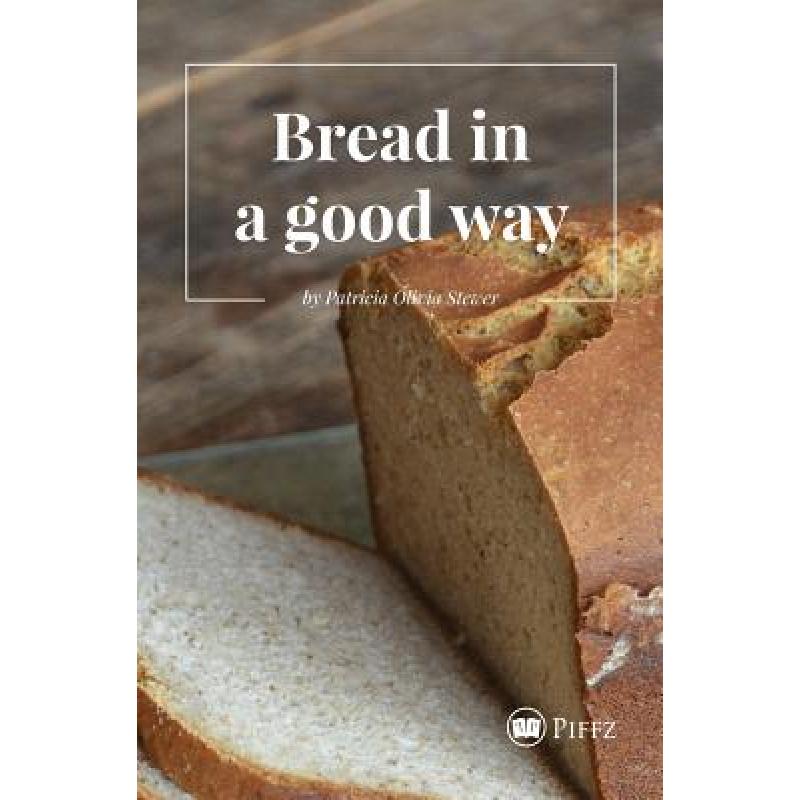预订 Bread in a good way