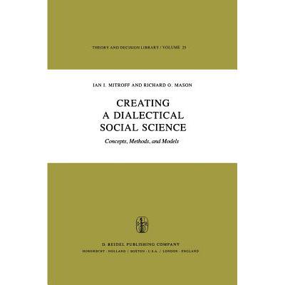 预订 Creating a Dialectical Social Science: Conce...