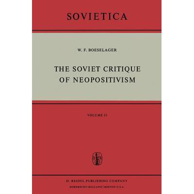 预订 Soviet Critique of Neopositivism: The Histor...