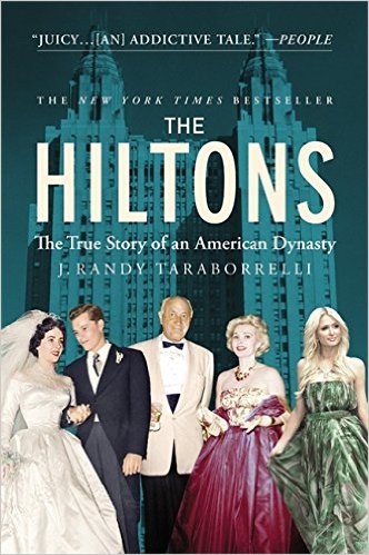 Hiltons: The True Story Of An American Dynasty