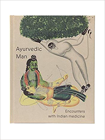 ayurvedic man: encounters with indian medicine