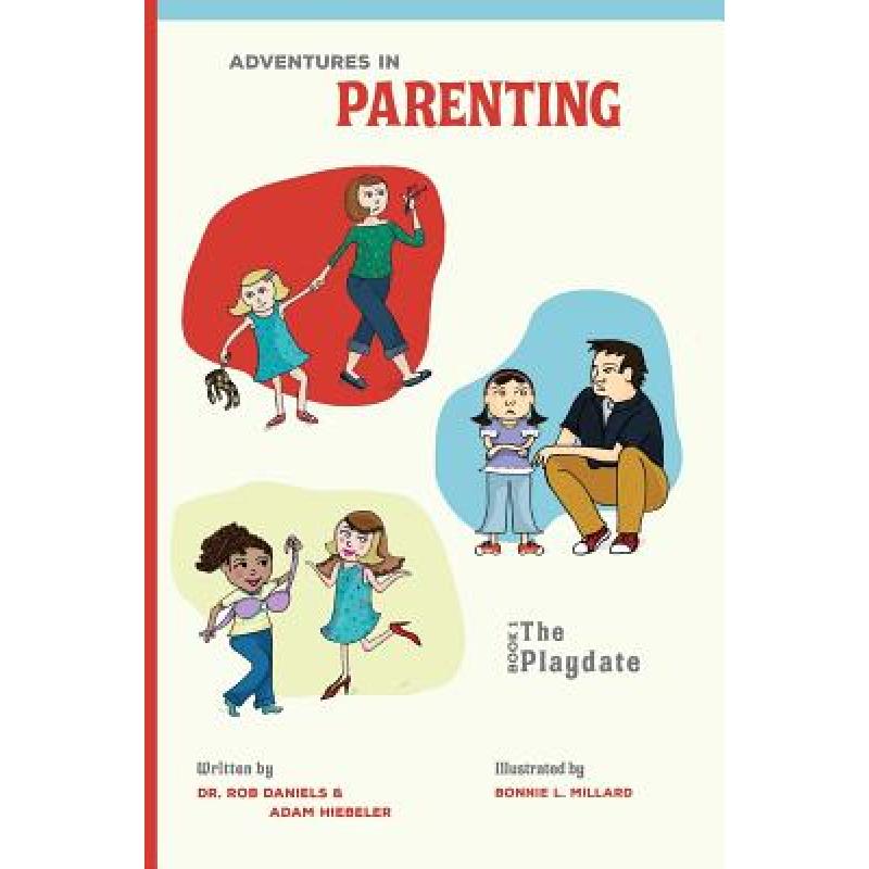 预订 Adventures in Parenting: The Playdate