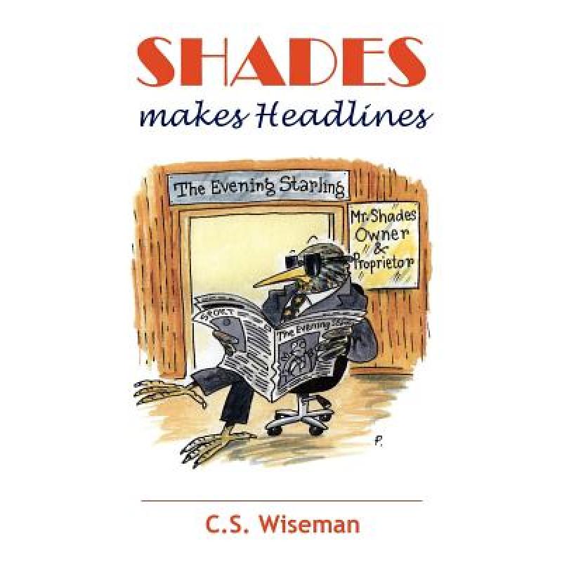 预订 Shades Makes Headlines