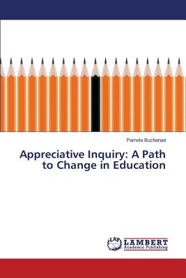 【预订】appreciative inquiry: a path to change