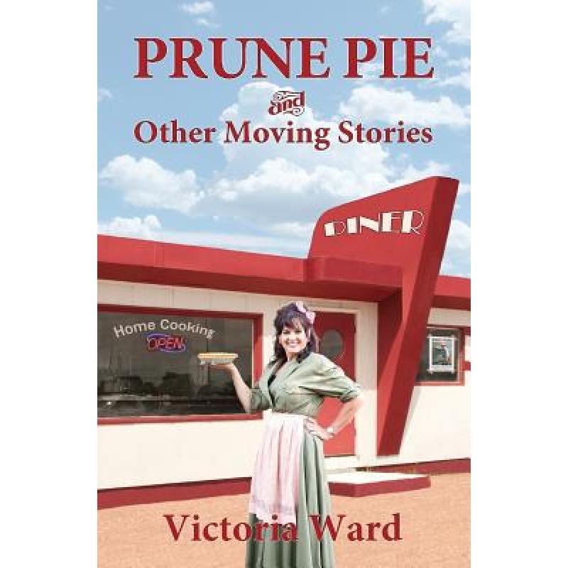 预订 Prune Pie and Other Moving Stories