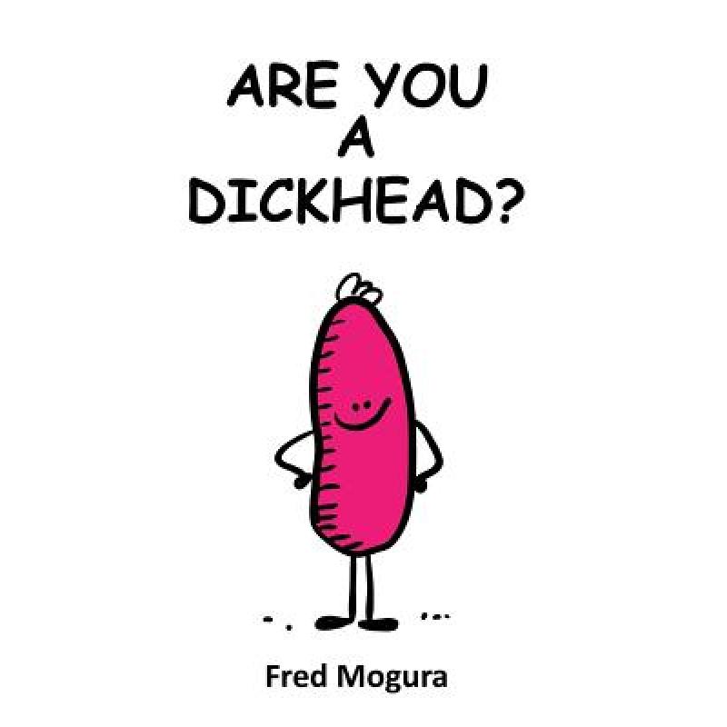 预订 Are You A Dickhead?