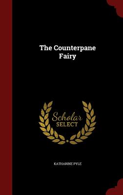 【预订】the counterpane fairy