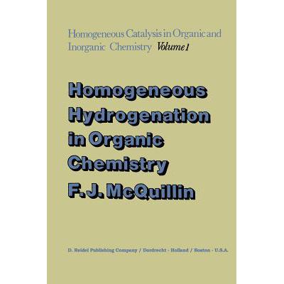 预订 Homogeneous Hydrogenation in Organic Chemistry