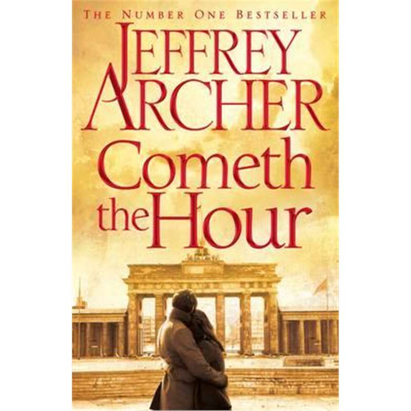 cometh the hour (the clifton chronicles)